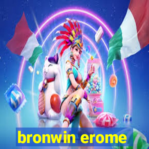 bronwin erome